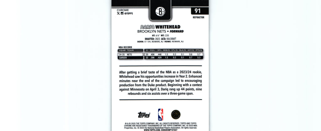 Dariq Whitehead 2025 REFRACTOR Topps #91, Nets