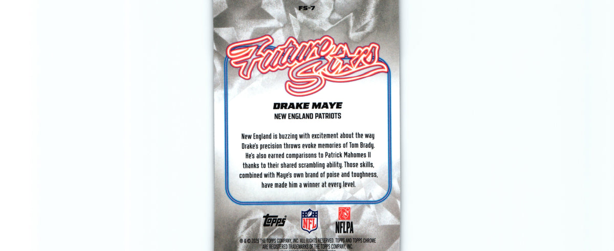 Drake Maye 2025 Topps FS-7